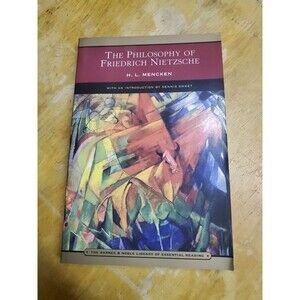 Philosophy of Friedrich Nietzsche by H. L. Mencken (Trade Paperback)